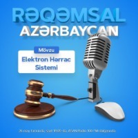27. ASAN Radio “Rəqəmsal Azərbaycan” verilişi - Elektron Hərrac Sistemi / Qlobal Müyəssərlik üzrə Maarifləndirmə Günü (26.05.2020)