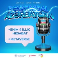 114. ASAN Radio “Rəqəmsal Azərbaycan” verilişi -  EHİM 4 illik hesabat / Metavers / "Azərpoçt" mobil tətbiqi