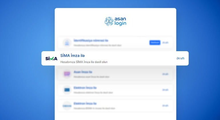 Public services provided through "ASAN Login" have become more accessible with SIMA 